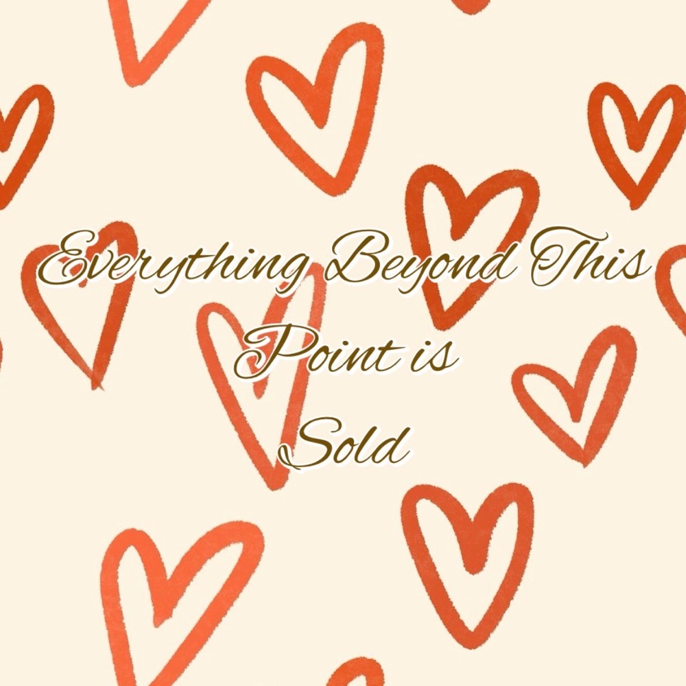 Everything Beyond This Post Is Sold